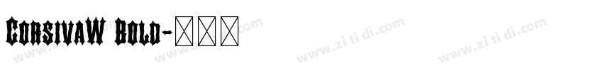 CorsivaW Bold字体转换